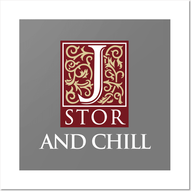 J Stor & Chill Wall Art by superkwetiau